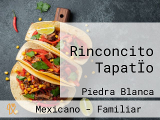 Rinconcito TapatÏo