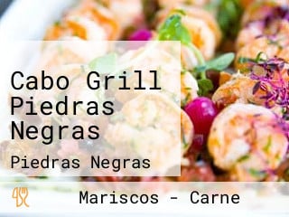 Cabo Grill Piedras Negras