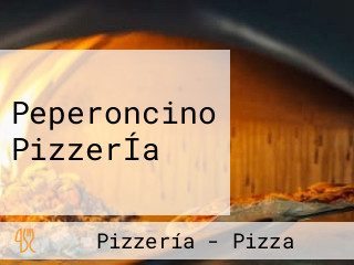 Peperoncino PizzerÍa