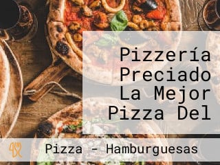 Pizzería Preciado La Mejor Pizza Del Sur De Colombia