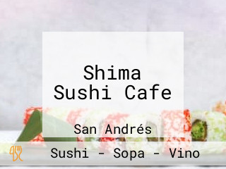 Shima Sushi Cafe