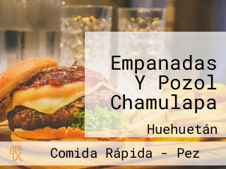 Empanadas Y Pozol Chamulapa