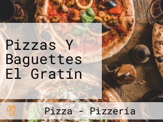 Pizzas Y Baguettes El Gratín