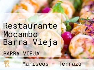 Restaurante Mocambo Barra Vieja