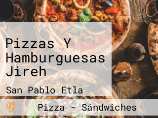 Pizzas Y Hamburguesas Jireh