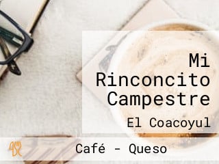 Mi Rinconcito Campestre