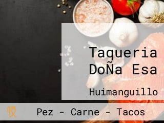 Taqueria DoÑa Esa