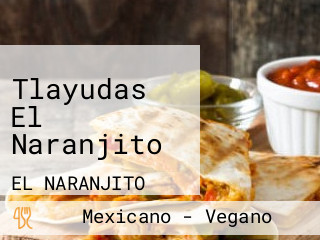 Tlayudas El Naranjito