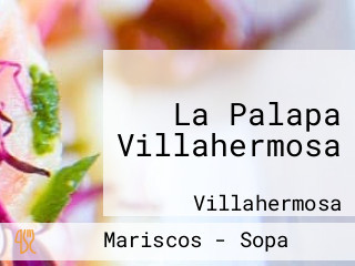 La Palapa Villahermosa