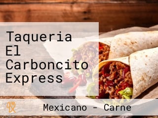 Taqueria El Carboncito Express