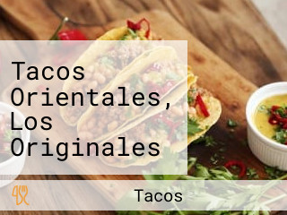 Tacos Orientales, Los Originales De Altamirano