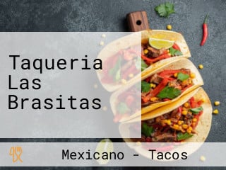 Taqueria Las Brasitas