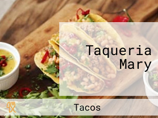 Taqueria Mary