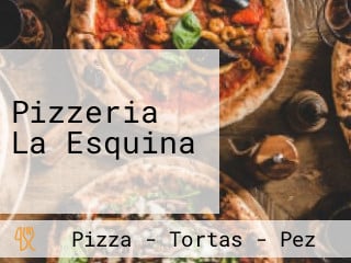 Pizzeria La Esquina