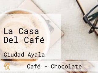 La Casa Del Café