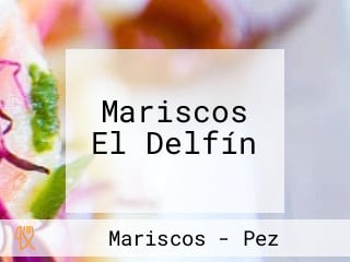 Mariscos El Delfín