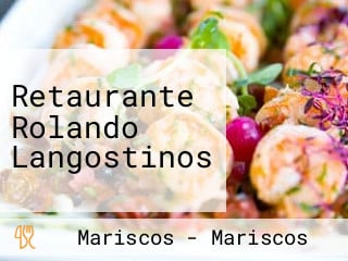 Retaurante Rolando Langostinos