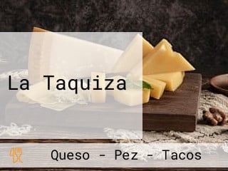 La Taquiza