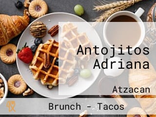 Antojitos Adriana