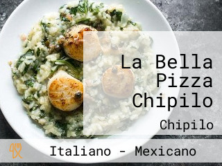 La Bella Pizza Chipilo