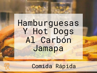 Hamburguesas Y Hot Dogs Al Carbón Jamapa