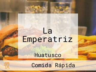 La Emperatriz