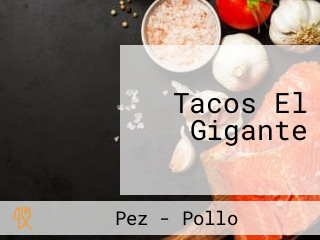 Tacos El Gigante