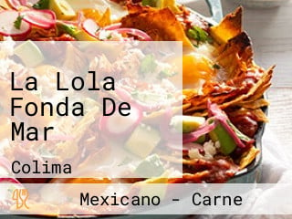 La Lola Fonda De Mar