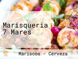 Marisqueria 7 Mares