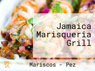 Jamaica Marisqueria Grill