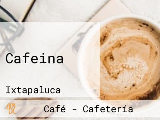 Cafeina