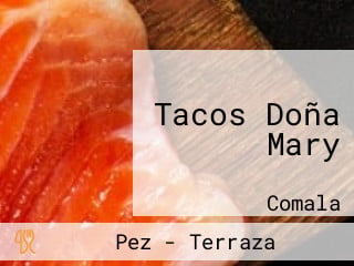 Tacos Doña Mary