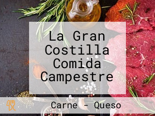 La Gran Costilla Comida Campestre