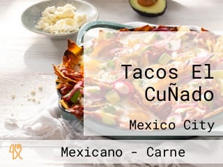 Tacos El CuÑado