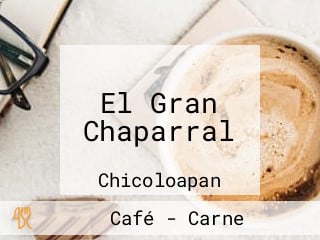 El Gran Chaparral