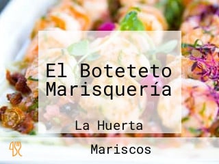 El Boteteto Marisquería