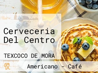 Cerveceria Del Centro