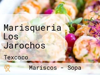 Marisqueria Los Jarochos