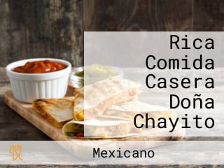 Rica Comida Casera Doña Chayito