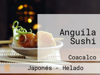 Anguila Sushi