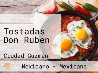 Tostadas Don Ruben