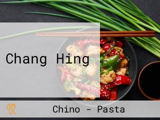 Chang Hing