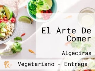 El Arte De Comer