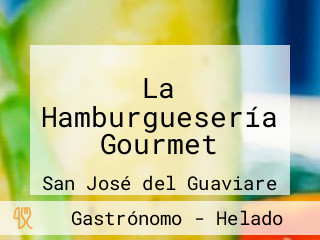 La Hamburguesería Gourmet