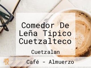 Comedor De Leña Tipico Cuetzalteco