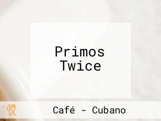 Primos Twice