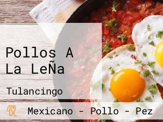 Pollos A La LeÑa