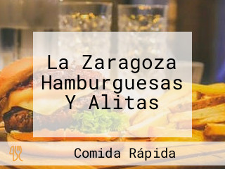 La Zaragoza Hamburguesas Y Alitas