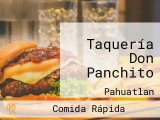 Taquería Don Panchito