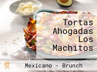 Tortas Ahogadas Los Machitos